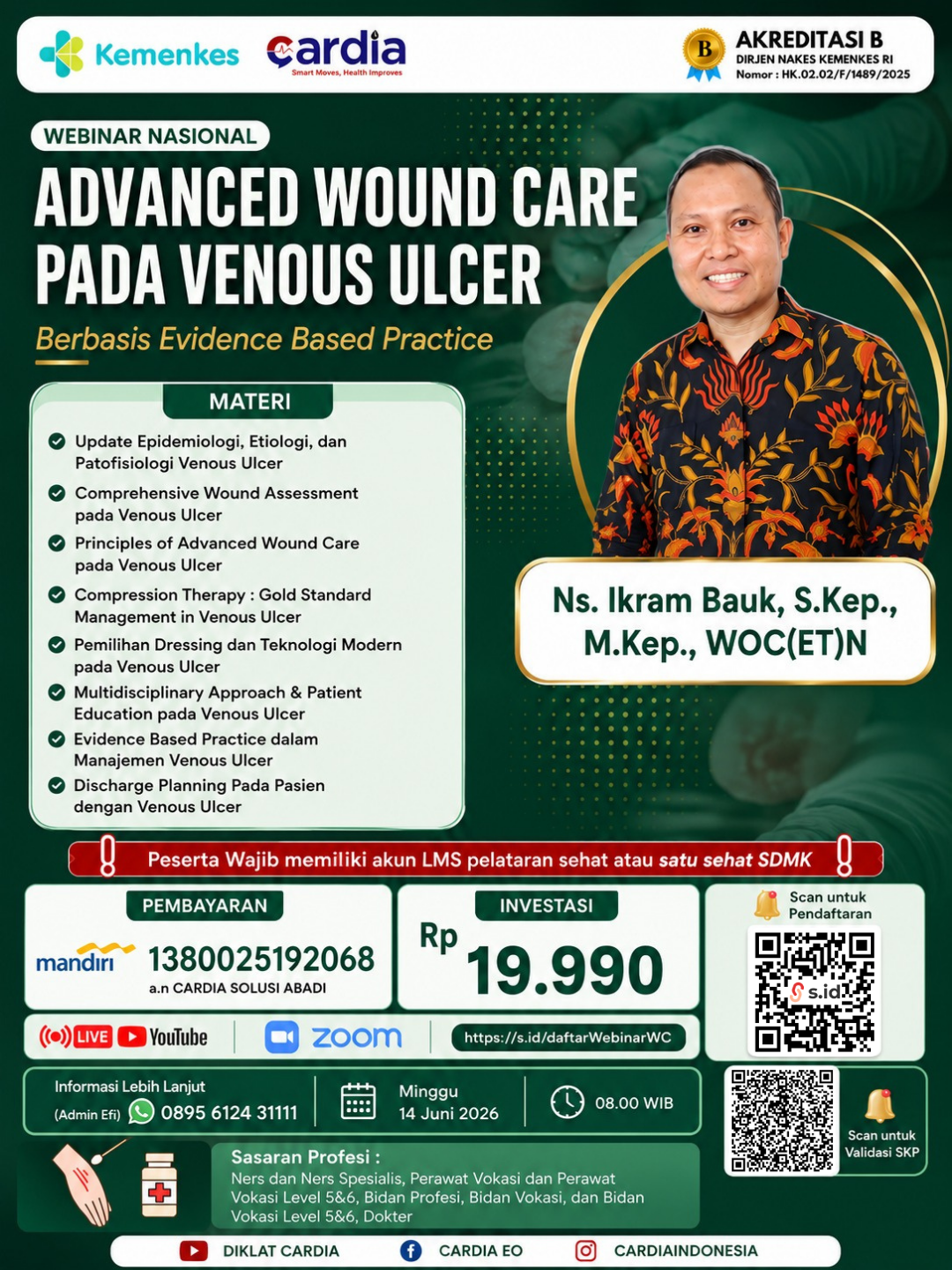 Gambar Webinar Nasional: Advanced Wound Care  pada Venous Ulcer Berbasis Evidence Based Practice